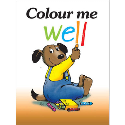Colour Me Well Colouring Book