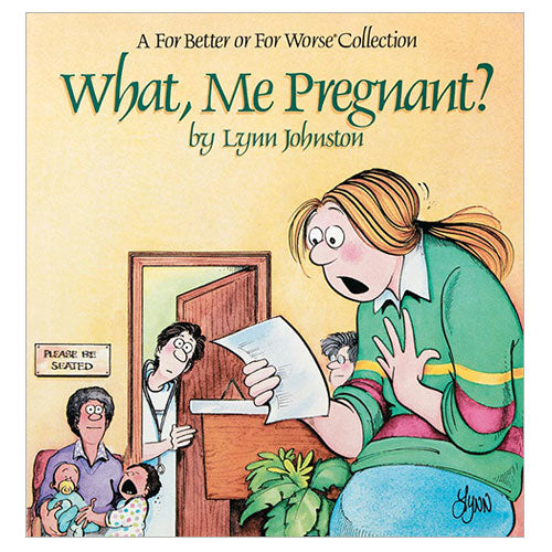 1991 - What, Me Pregnant?
